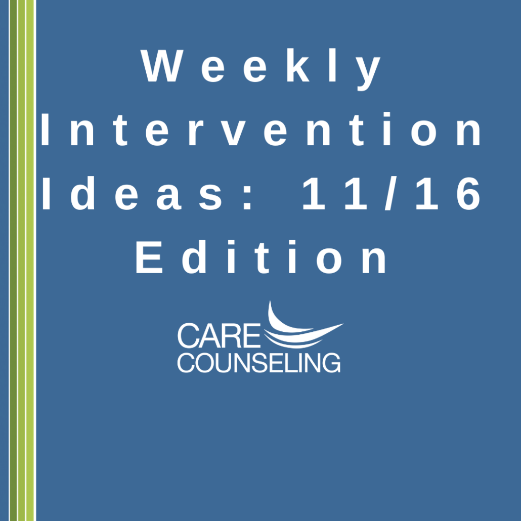 Therapeutic Intervention Ideas
