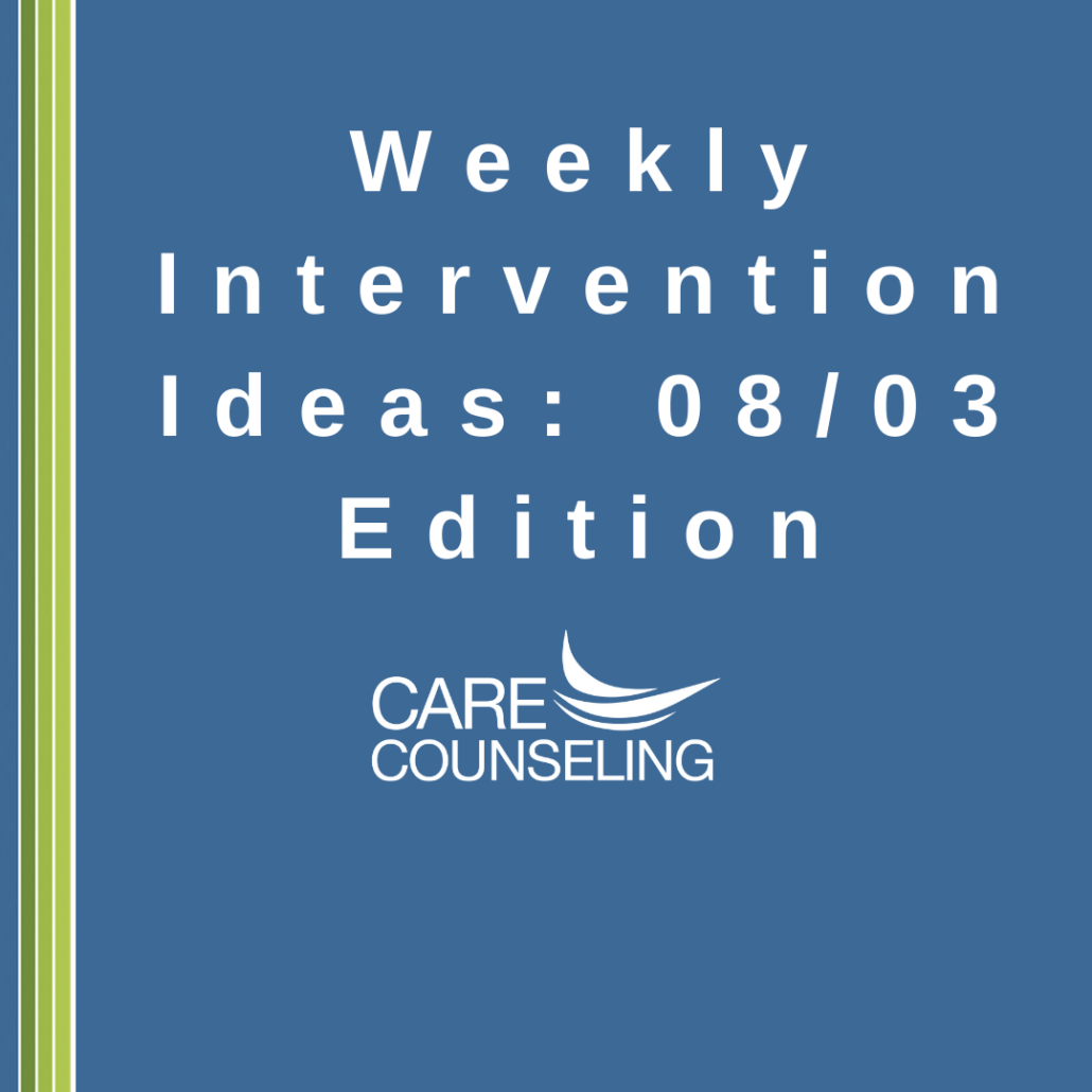 Therapeutic Intervention Ideas