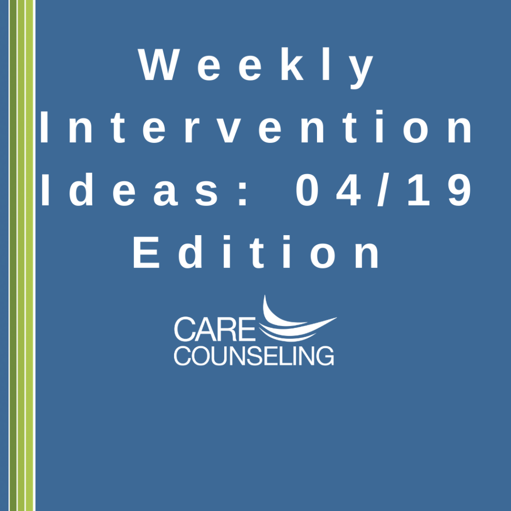 Therapeutic Intervention Ideas