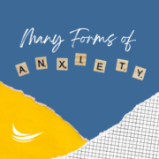Many Forms of Anxiety