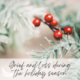 Grief and Loss during the holiday season