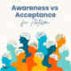 Awareness vs Acceptance for Autism