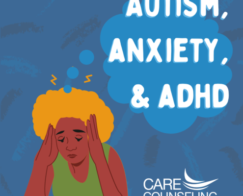 Autism, Anxiety, & ADHD