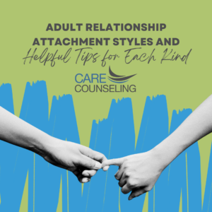 Adult Relationship Attachment Styles