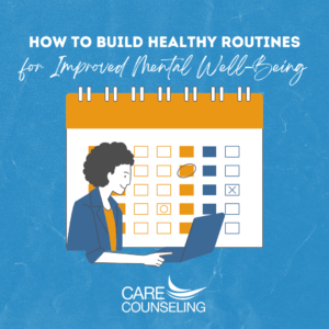 Healthy routines
