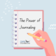 The power of journaling