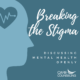 Breaking the stigma