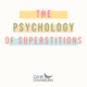 the psychology of superstitions