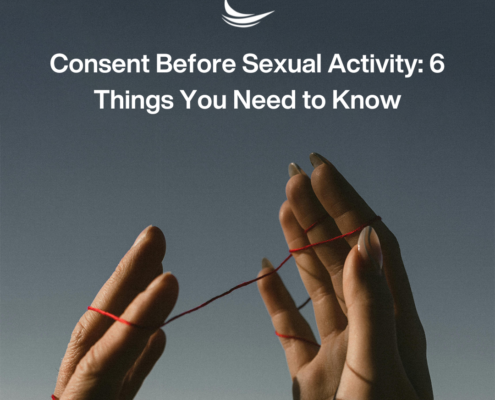 Consent Before Sexual Activity: 6 Things You Need to Know