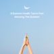 Summer health tips- blue sky with hands in yoga pose