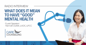 KKBJ Radio Feature "What Does It Mean to Have "Good" Mental Health?"