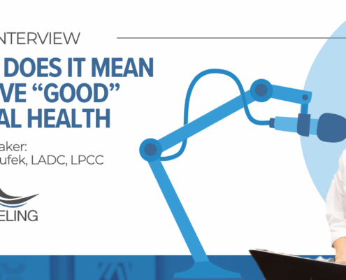 KKBJ Radio Feature "What Does It Mean to Have "Good" Mental Health?"